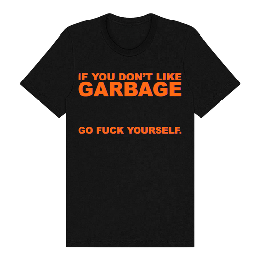 Black cotton unisex t-shirt from Garbage Official Store with bold orange go f*ck yourself text official garbage merch